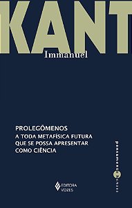 Livro Prolegômenos a toda metafísica futura que se possa ...