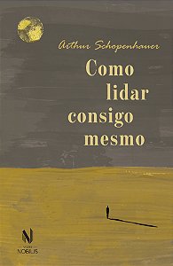 Livro Como lidar consigo mesmo