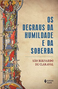 Livro Os degraus da humildade e da soberba