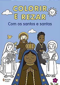 Livro Colorir e rezar: Com os santos e santas