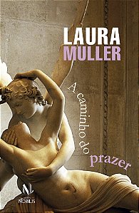 Livro A caminho do prazer: Questionamentos, reflexões e prática...