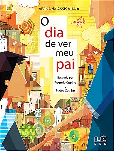 Livro O dia de ver meu pai