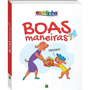 Livro Boas Maneiras (Escolinha Todolivro)