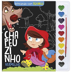 Livro Brincando com Aquarela: Chapeuzinho Vermelho