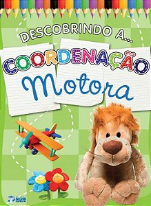 Livro Descobrindo - Coordenação Motora
