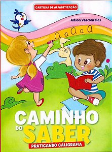 Livro Cartilha De Alfabetizacao - Caminho Do Saber - Prat...
