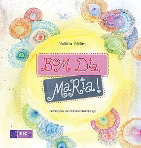 Livro Bom dia, Maria!