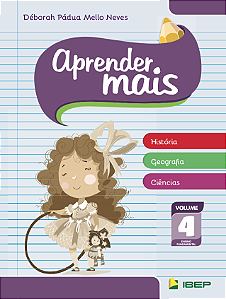 Livro Aprender mais - História, geografia e ciências (Volume 4)