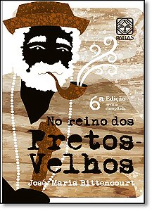 Livro No Reino Dos Pretos Velhos