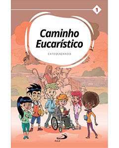 Livro Caminho Eucarístico - Catequizando - Livro 1