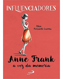 Livro Anne Frank - A voz da memória