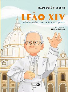 Livro Leão XIV - O Missionário que se tornou Papa