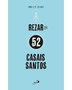 Livro Rezar com 52 Casais Santos