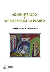 Livro Administração e aprendizagem na prática