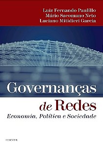 Livro Governanças de redes: economia, política e sociedad...