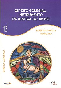 Livro Direito eclesial instrumento da justiça do Reino - ...