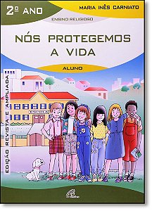 Livro Nós protegemos a vida - 2º ano (livro do aluno): ed...