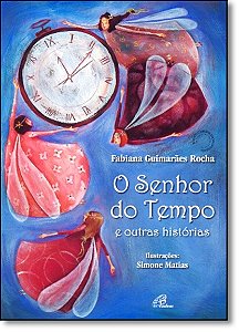 Livro O Senhor do Tempo: e outras histórias
