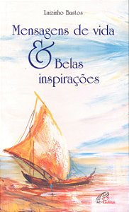 Livro Mensagens de vida e belas inspirações
