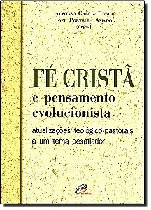 Livro Fé Cristã e pensamento evolucionista: Atualizações ...