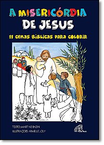 Livro A misericórdia de Jesus: 11 cenas bíblicas para col...