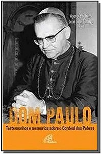 Livro Dom Paulo: testemunhos e memórias sobre o Cardeal d...
