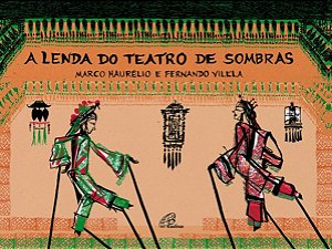 Livro A Lenda Do Teatro De Sombras