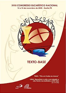 Livro Xviii Congresso Eucarístico Nacional - Texto Base - 12 A ...