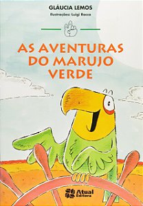Livro Aventuras Do Marujo Verde