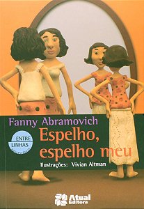 Livro Espelho, Espelho Meu