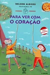 Livro Para Ver Com O Coração