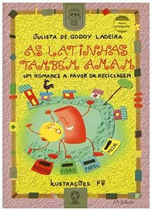 Livro As Latinhas Também Amam