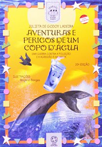 Livro Aventuras E Perigos De Um Copo Dágua