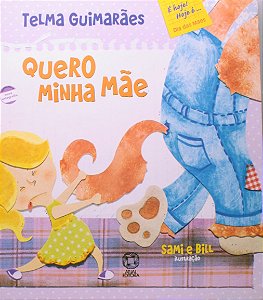 Livro Quero Minha Mãe