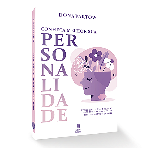 Livro Conheça Melhor A Sua Personalidade: E Saiba Como Ut...
