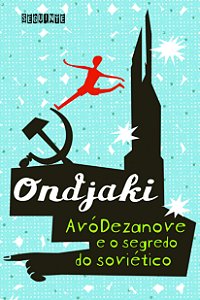 Livro Avódezanove e o segredo do soviético
