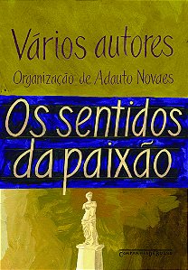 Livro Os sentidos da paixão