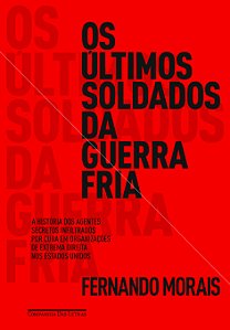 Livro Os últimos soldados da guerra fria
