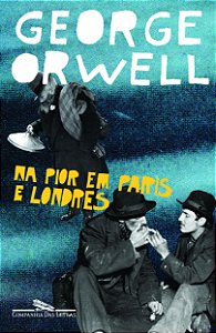 Livro Na pior em Paris e Londres