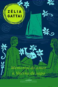 Livro Memorial do amor & vacina de sapo