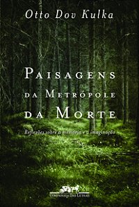 Livro Paisagens da metrópole da morte