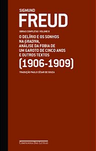Livro Freud (1906-1909) - Obras completas volume 8: O del...