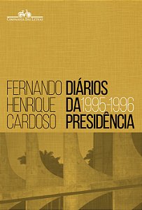 Livro Diários da presidência 1995-1996 (volume 1)