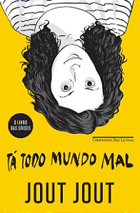 Livro Tá todo mundo mal