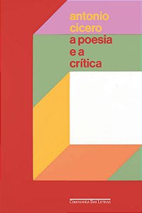Livro A poesia e a crítica — Ensaios