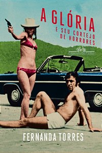 Livro A glória e seu cortejo de horrores