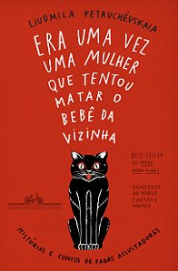 Livro Era uma vez uma mulher que tentou matar o bebê da v...