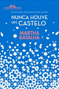 Livro Nunca houve um castelo