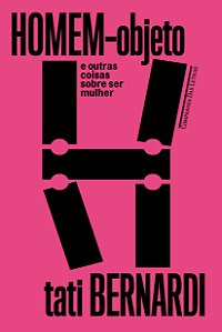 Livro Homem-objeto e outras coisas sobre ser mulher