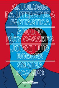 Livro Antologia da literatura fantástica